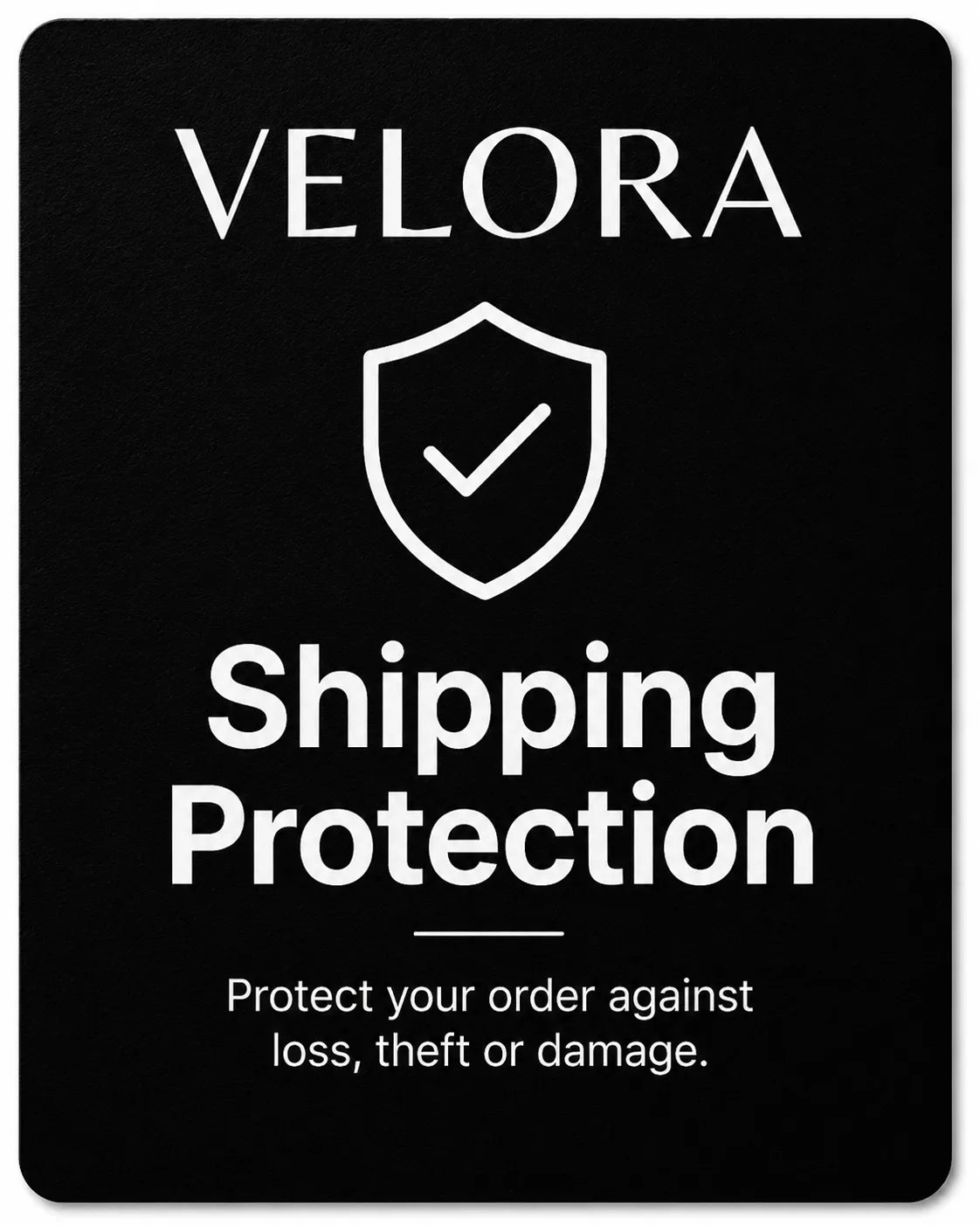 SHIPPING PROTECTION